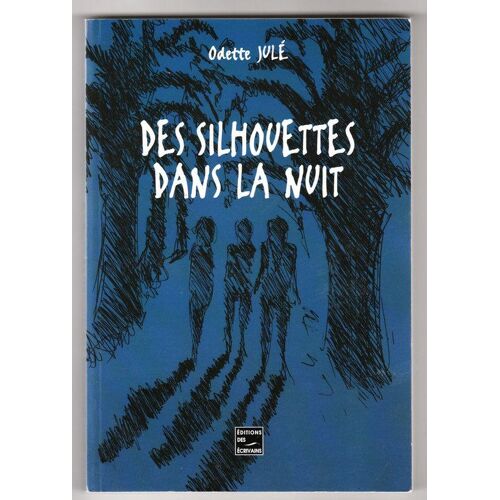 Des Silhouettes Dans La Nuit - Récits, Contes Et Légendes