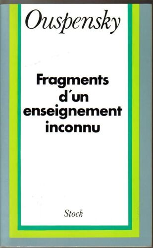Fragments D'un Enseignement Inconnu