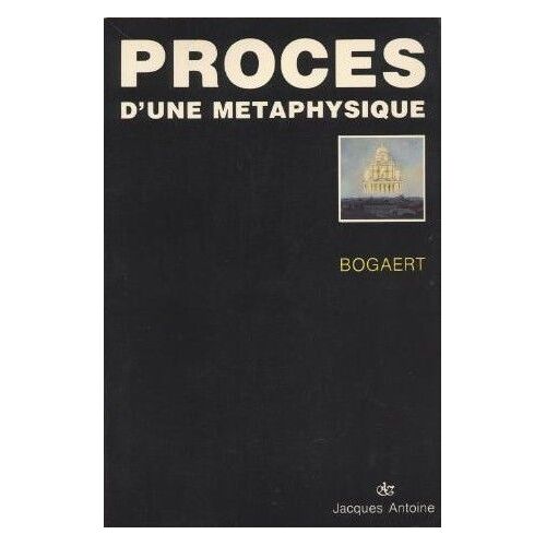 Procès D'une Métaphysique