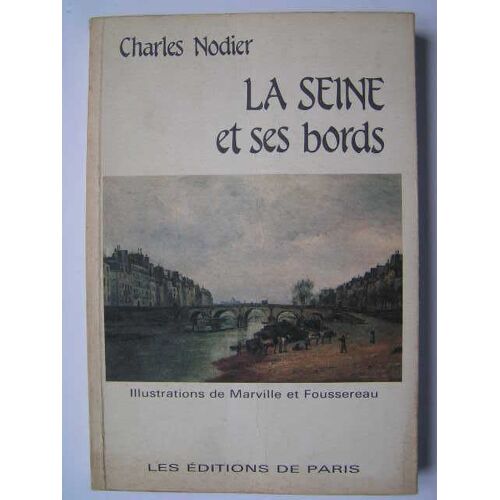 Le Val De Seine Connu Et Inconnu