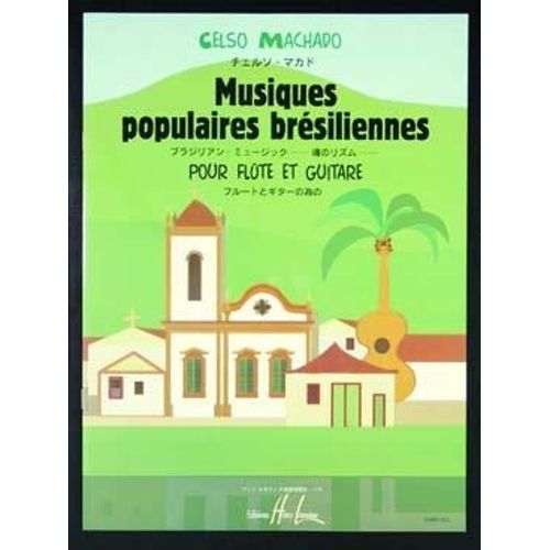 Musiques Populaires Brésiliennes Flûte Et Guitare