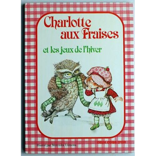 Charlotte Aux Fraises Et Les Jeux De L'hiver