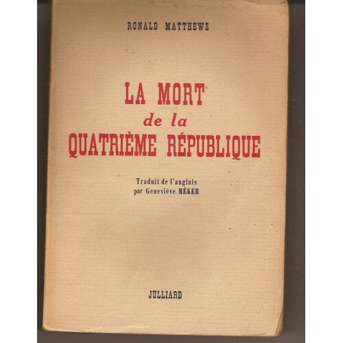 La Mort De La Quatrième République
