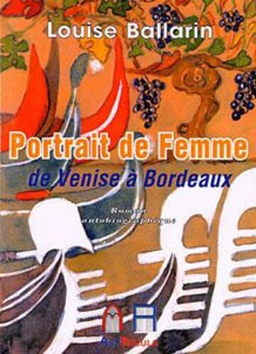Portrait De Femme - Roman Autobiographique
