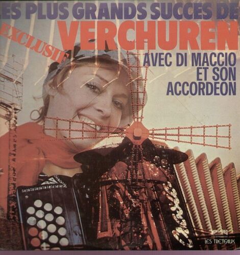 Les Plus Grands Succès De Verchuren - Les Fiancés D'auvergne, Tendresse, Le Roi De L'arène, Si Tu M'écrivais, Le Roi De La Gamme Chromatique, La Giscardienne, Le Chouchou De Mon Coeur...
