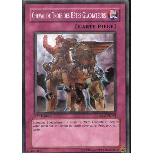 Yu-Gi-Oh! - Cheval De Troie Des Betes Gladiateurs - 1ere Edition - Crms-Fr078