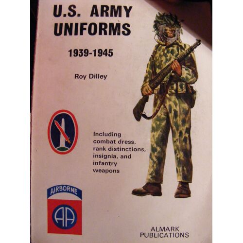 U.S. Army Uniforms 1939 - 1945
