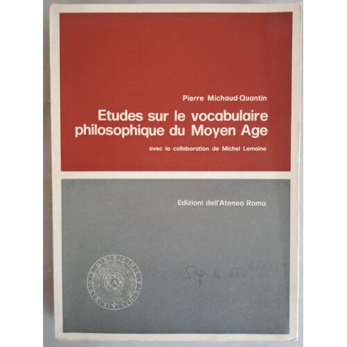 Études Sur Le Vocabulaire Philosophique Du Moyen Age
