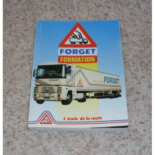 L'école De La Route - Forget Formation  N° 0