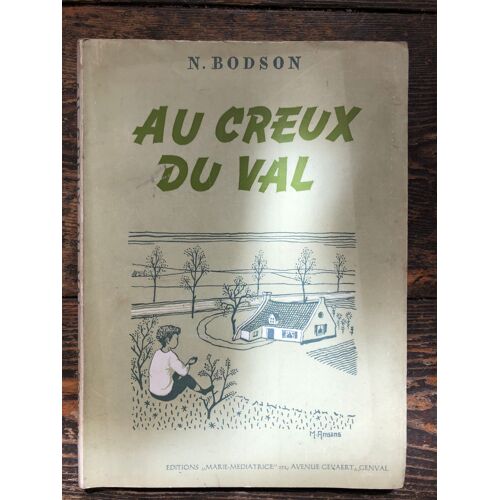 Au Creux Du Val (Du Temps Des Quinquets)