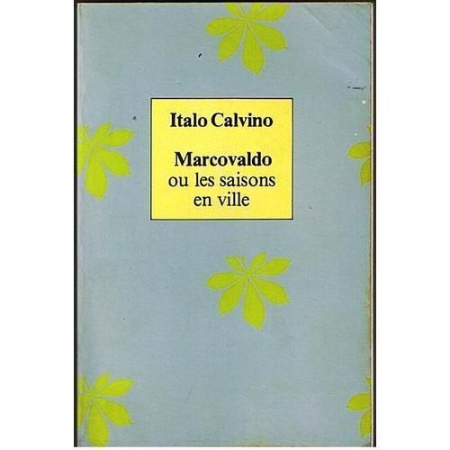 Marcovaldo Ou Les Saisons En Ville Marcovaldo Ou Les Saisons En Ville