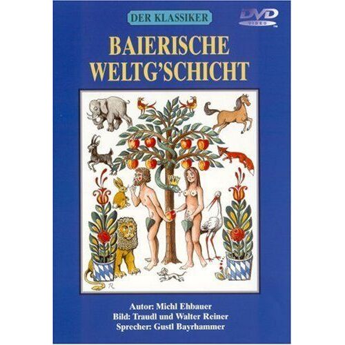 Baierische Weltg'schicht