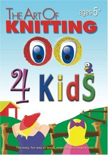 The Art Of Knitting 4 Kids (Leisure Arts