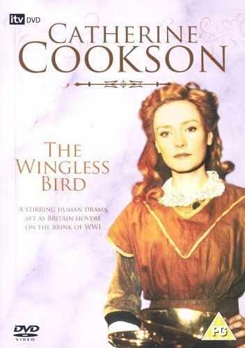 Catherine Cookson - The Wingless Bird