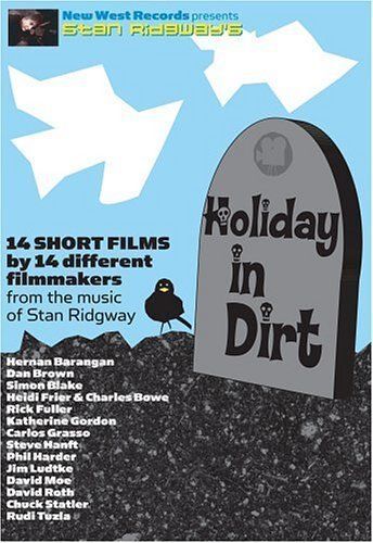 Holiday In Dirt