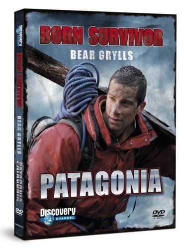 Bear Grylls: Born Survivor - Patagonia