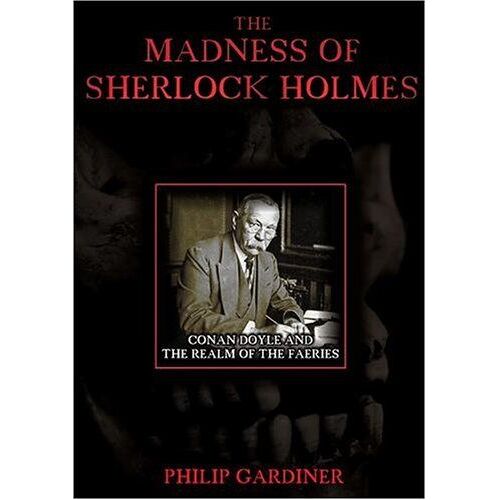 The Madness Of Sherlock Holmes