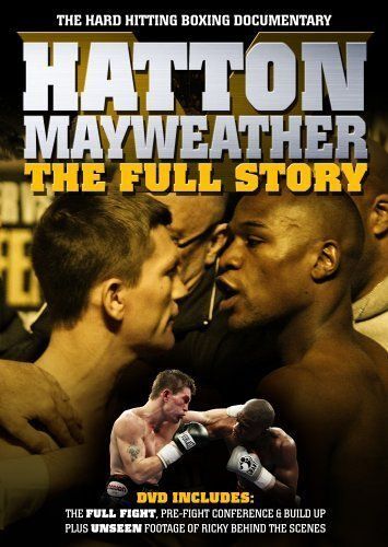 Hatton V Mayweather - The Full Story
