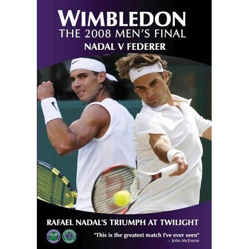 Wimbledon The 2008 Mens Final - Nadal Vs Federer: Rafael Nadal's Triumph At Twilight