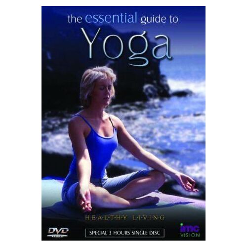 The Essential Guide To Yoga