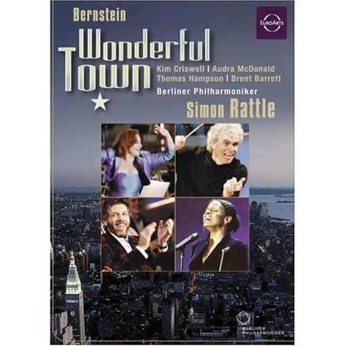 Bernstein - Wonderful Town / Audra Mcdonald, Kim Criswell, Thomas Hampson, Wayne Marshall, Simon Rattle, Berlin Philharmonic