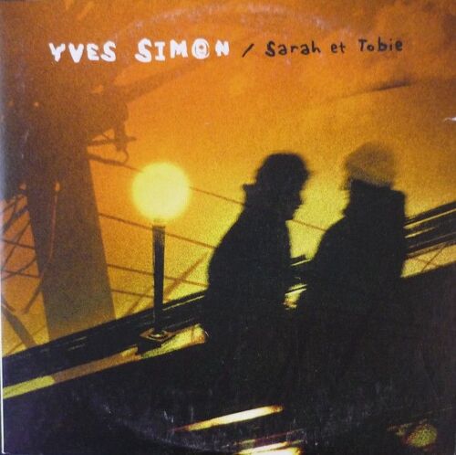Yves Simon - Sarah Et Tobie - Cd Single Monotitre
