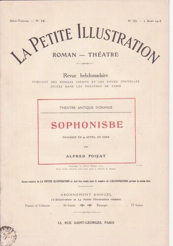 La Petite Illustration Roman-Théatre   N° 23 : Sophonisbe-Tragédie En 4 Actes De Alfred Poizat