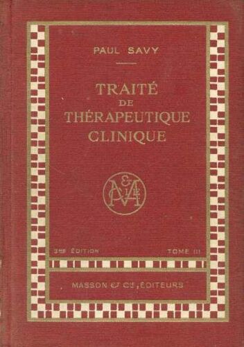 Traite De Therapeutique Clinique Tome 3 Seul