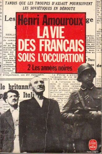 La Vie Des Français Sous L'occupation
