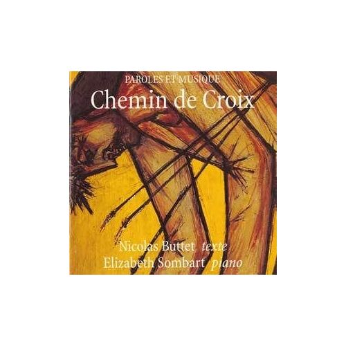 Elisabeth Sombart, Piano - Nicolas Buttet, Texte : Chemin De Croix