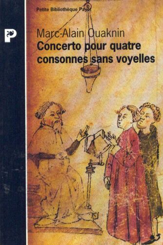 Concerto Pour Quatre Consonnes Sans Voyelles - Au-Delà Du Principe D'identité