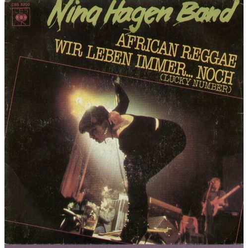 African Reggae (R. Heil - B. Potschka / N/ Hagen)  /  Wir Leben Immer ... Noch (Lucky Number)  (Lene Lovotch / Les Chappell / Texte Allemand : Nina Hagen)