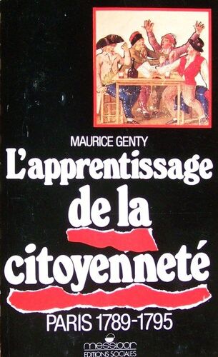 L¿Apprentissage De La Citoyenneté. Paris 1789-1795