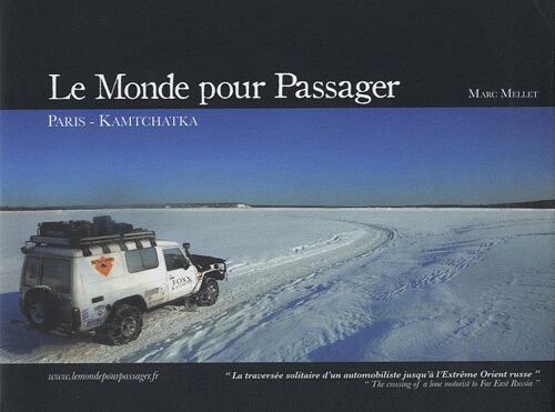 Le Monde Pour Passager - Paris-Kamtchatka