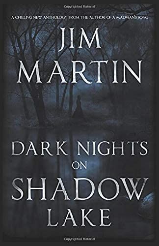 Dark Nights On Shadow Lake