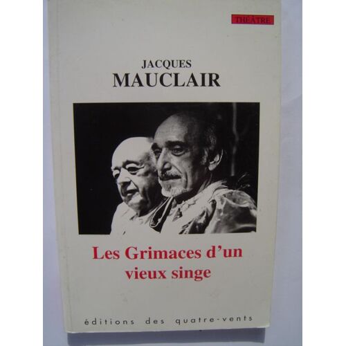 Les Grimaces D'un Vieux Singe