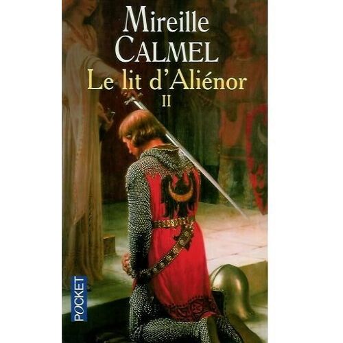 Le Lit D'alienor. Tome 2