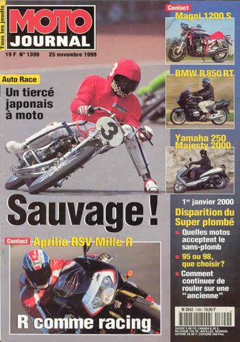 Moto Journal  N° 1399 : Auto Race Un Tierce Japonais A Moto; Contact: Aprilia Rsv Mille R; Magni 1200 S; Bmw R 850 Rt; Yamaha 250; Majesty 2000