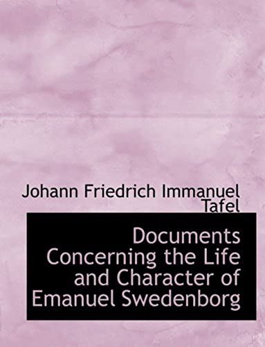 Documents Concerning The Life And Character Of Emanuel Swedenborg (Large Print Edition)
