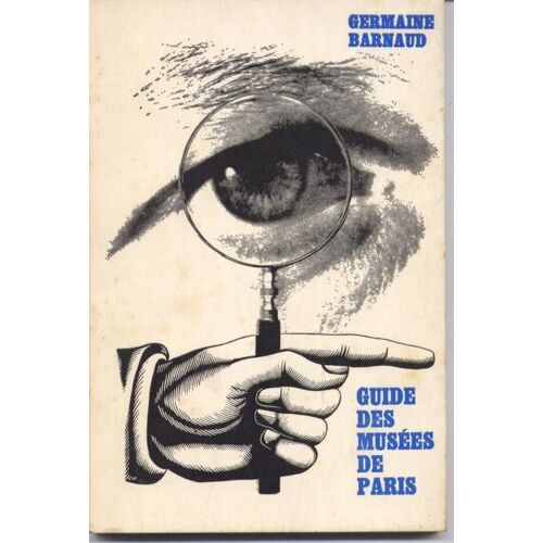 Guide Des Musees De Paris