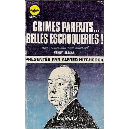 Crimes Parfaits... Belles Escroqueries!