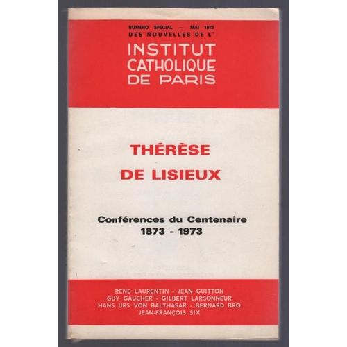 Therese De Lisieux, Conferences Du Centenaire, 1973-1973