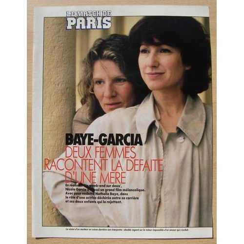 Paris Match N°2154, Coupure De Presse: Nathalie Baye, Nicole Garcia, Film Un Week-End Sur Deux.