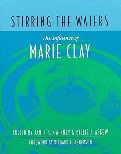 Stirring The Waters: The Influence Of Marie Clay
