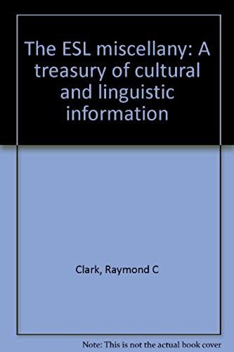 The Esl Miscellany: A Treasury Of Cultural And Linguistic Information
