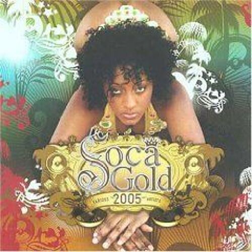 Soca Gold 2005