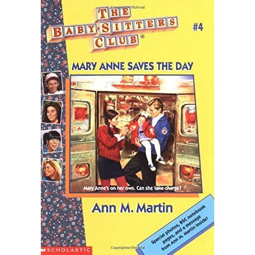 Mary Anne Saves The Day (Baby-Sitters Club #4)