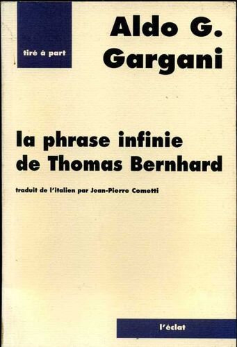 La Phrase Infinie De Thomas Bernhard