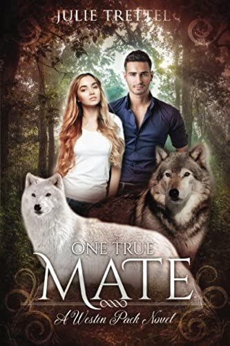 One True Mate (Westin Pack) (Volume 1)