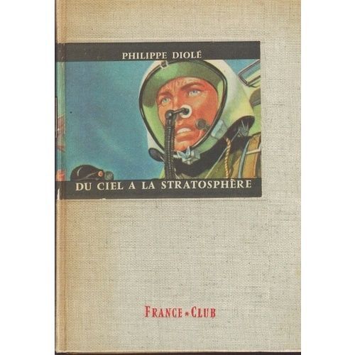 Du Ciel À La Stratosphère Du Ciel À La Stratosphère